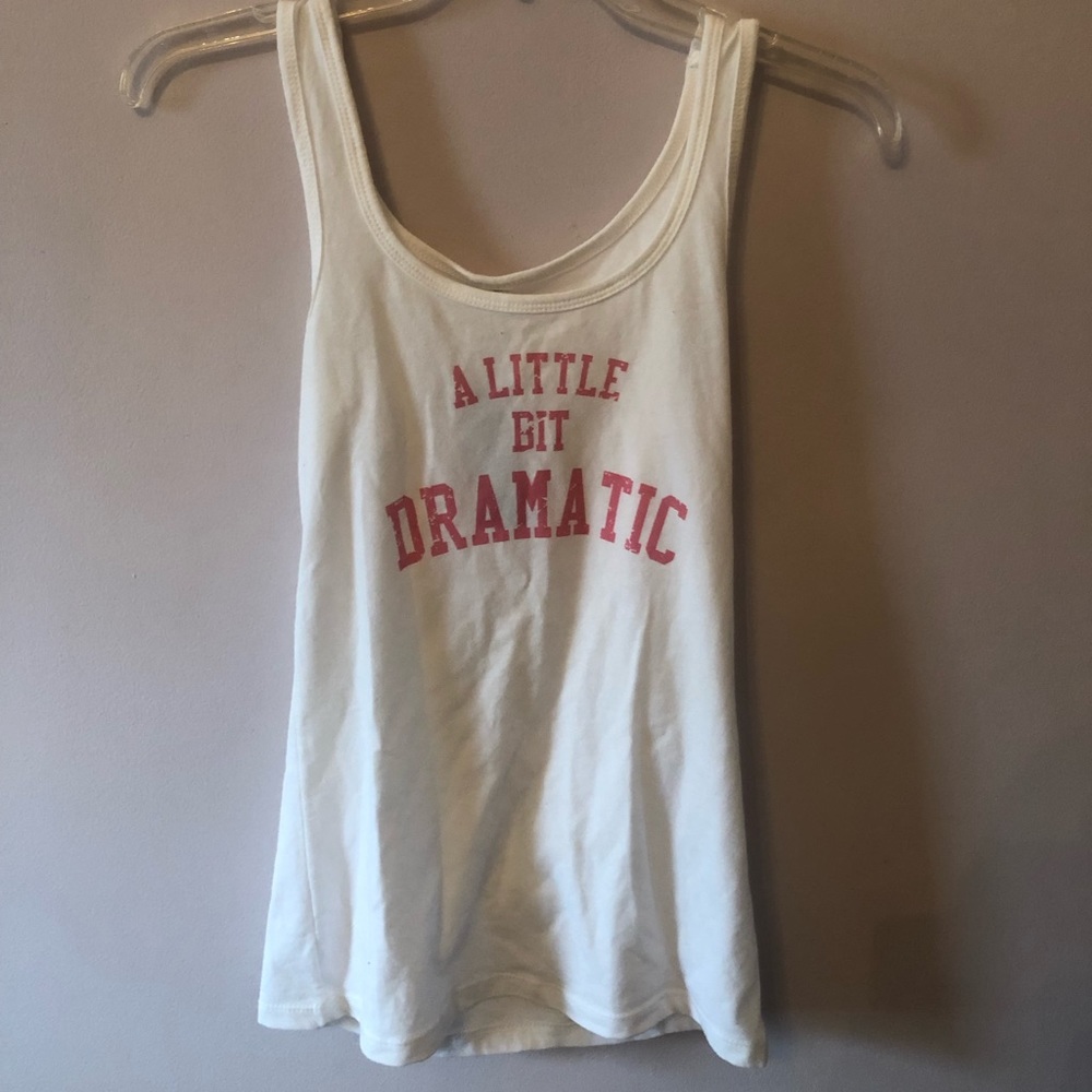 A Little Bit Dramatic tank top